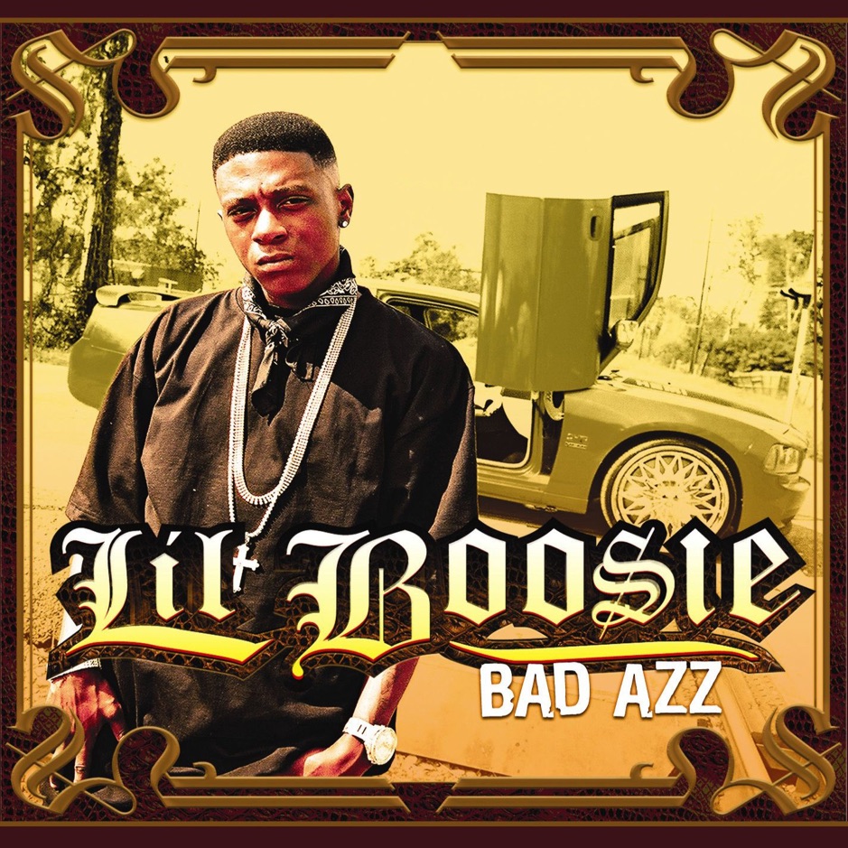 Boosie Badazz - Bad Azz